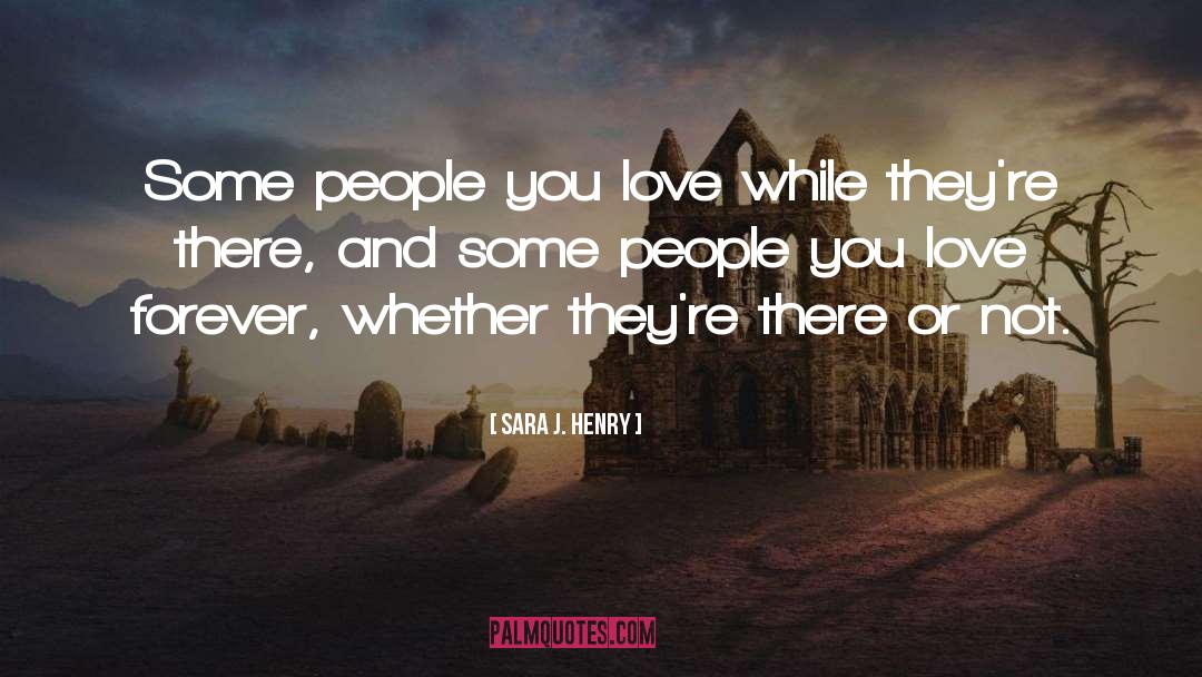 Forever More quotes by Sara J. Henry