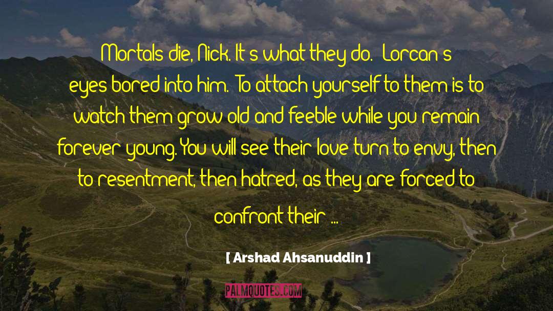 Forever Young quotes by Arshad Ahsanuddin