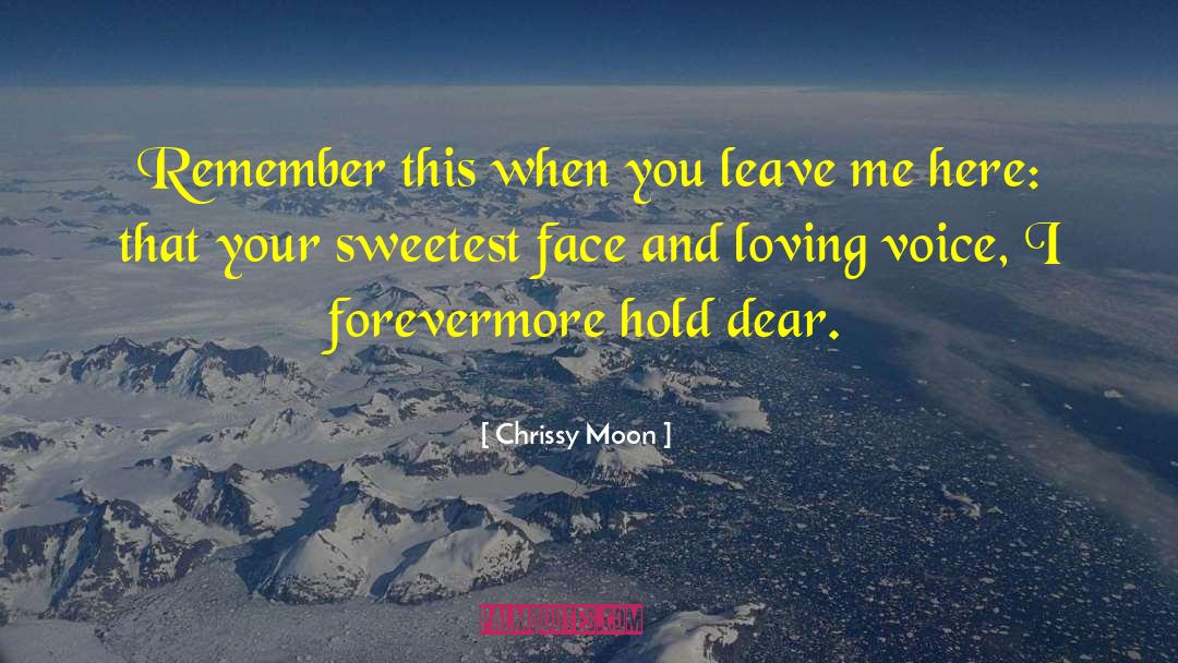 Forevermore quotes by Chrissy Moon