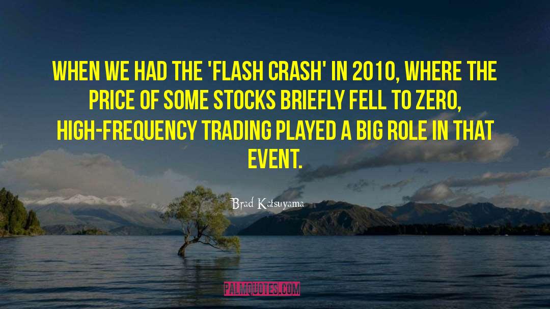 Forex Trading quotes by Brad Katsuyama