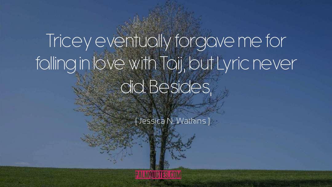 Forgave quotes by Jessica N. Watkins