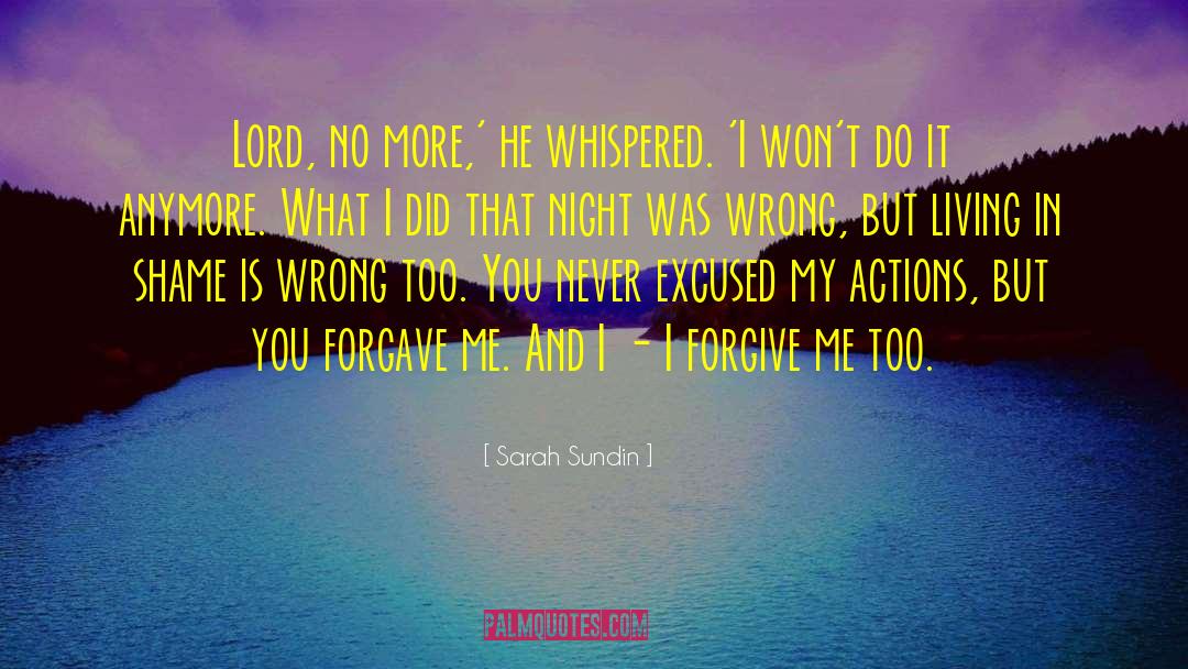 Forgave quotes by Sarah Sundin