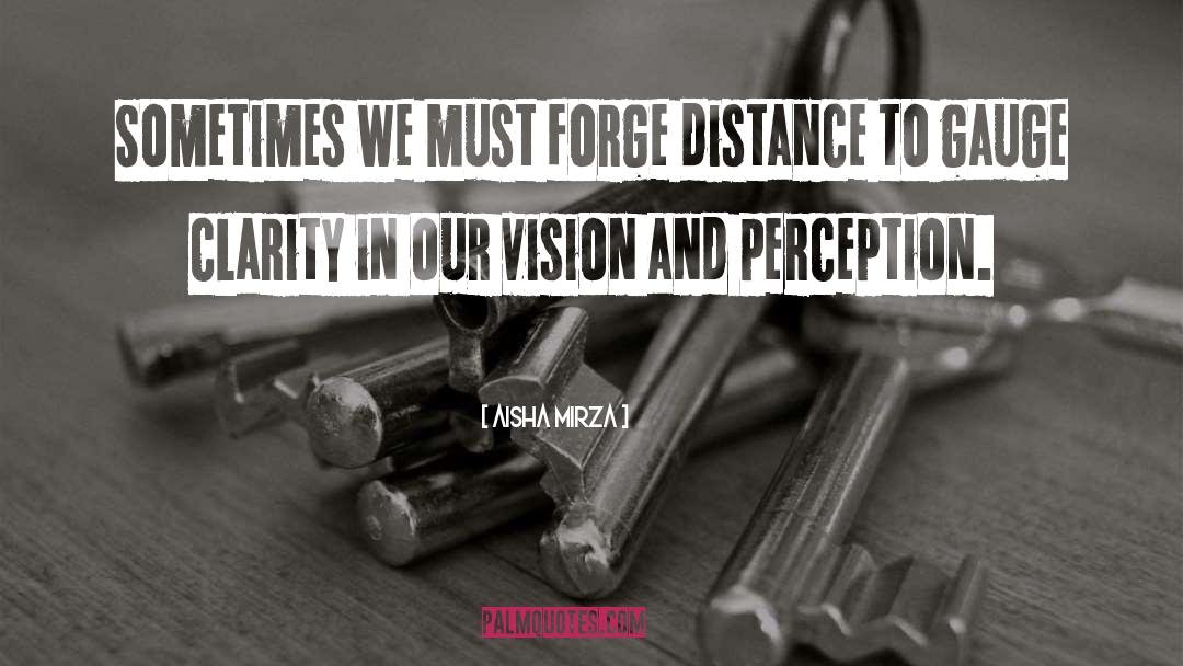 Forge quotes by Aisha Mirza