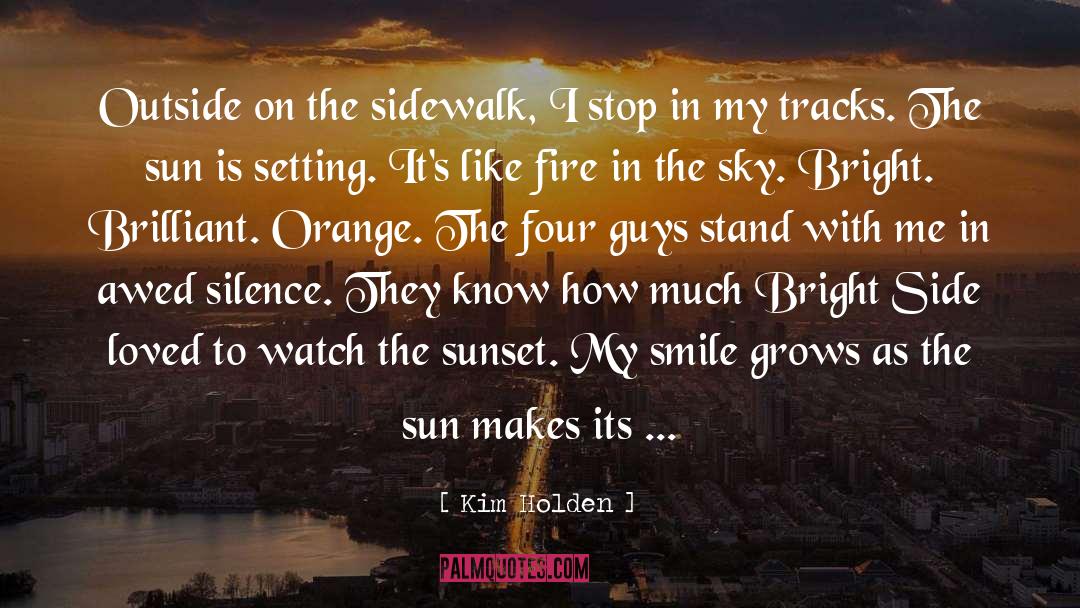 Forged In Fire quotes by Kim Holden