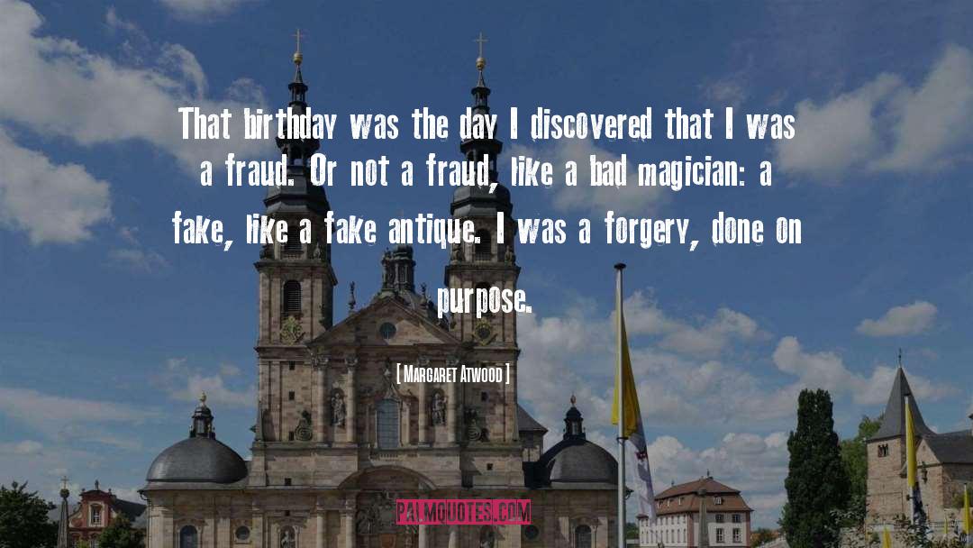 Forgery quotes by Margaret Atwood