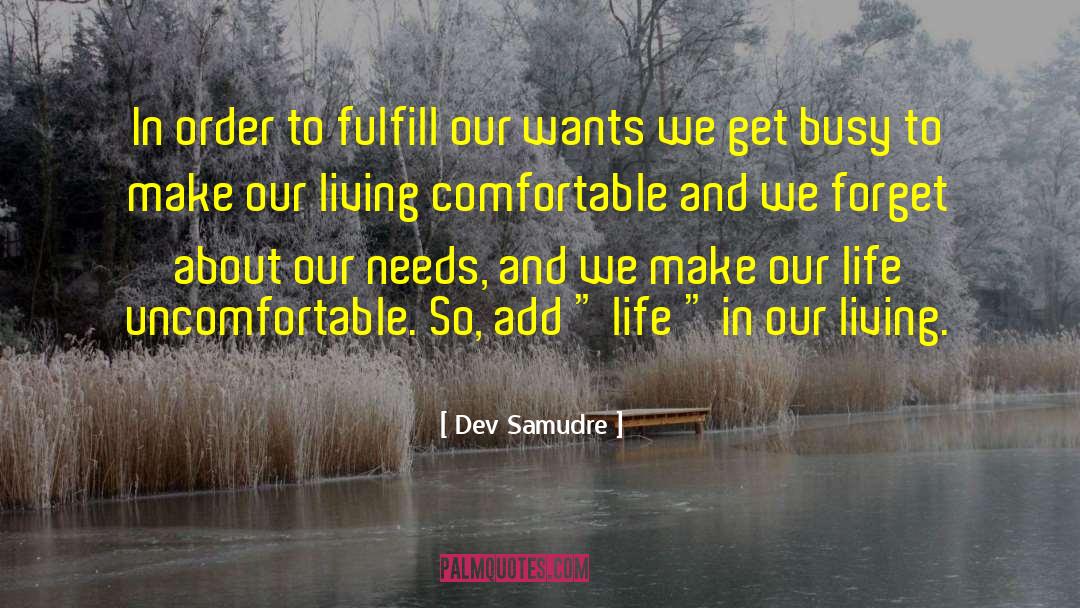 Forget Economizing quotes by Dev Samudre