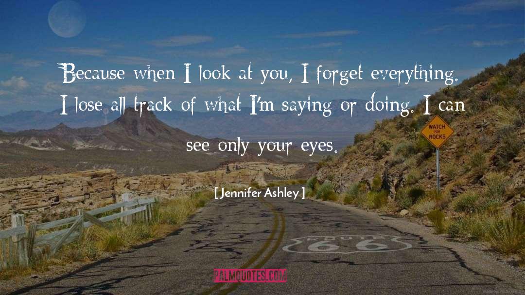 Forget Everything quotes by Jennifer Ashley