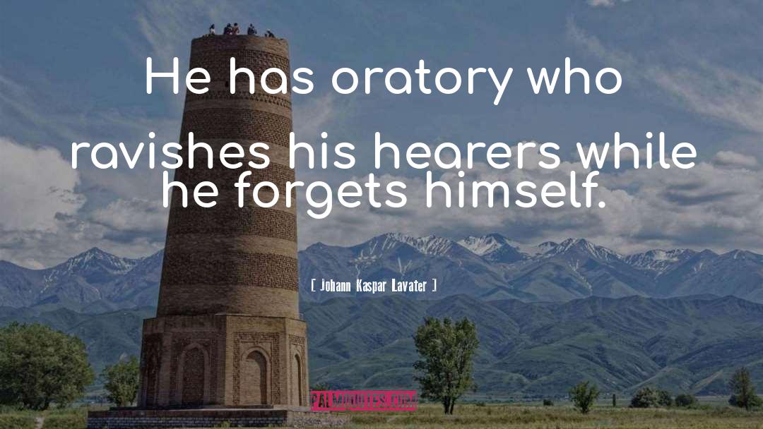 Forget Him quotes by Johann Kaspar Lavater