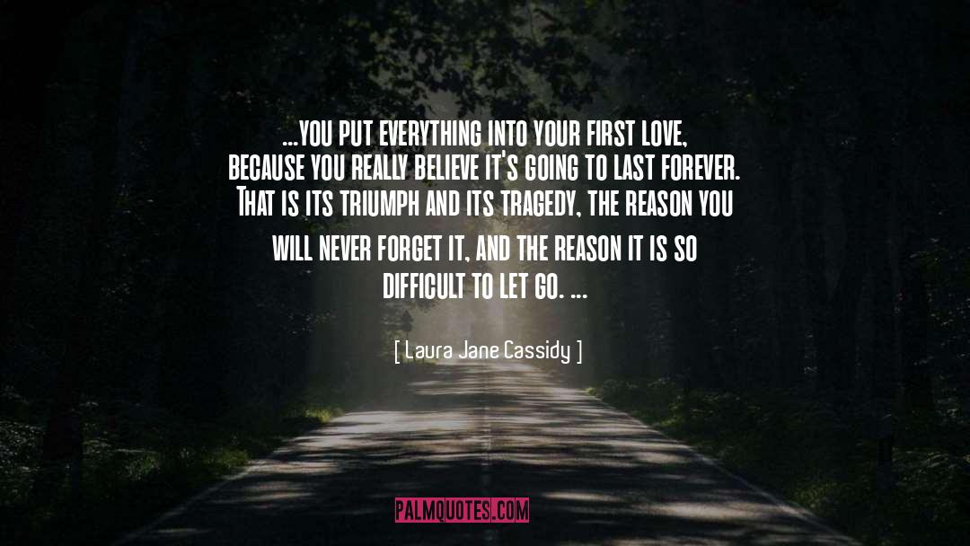 Forget It quotes by Laura Jane Cassidy