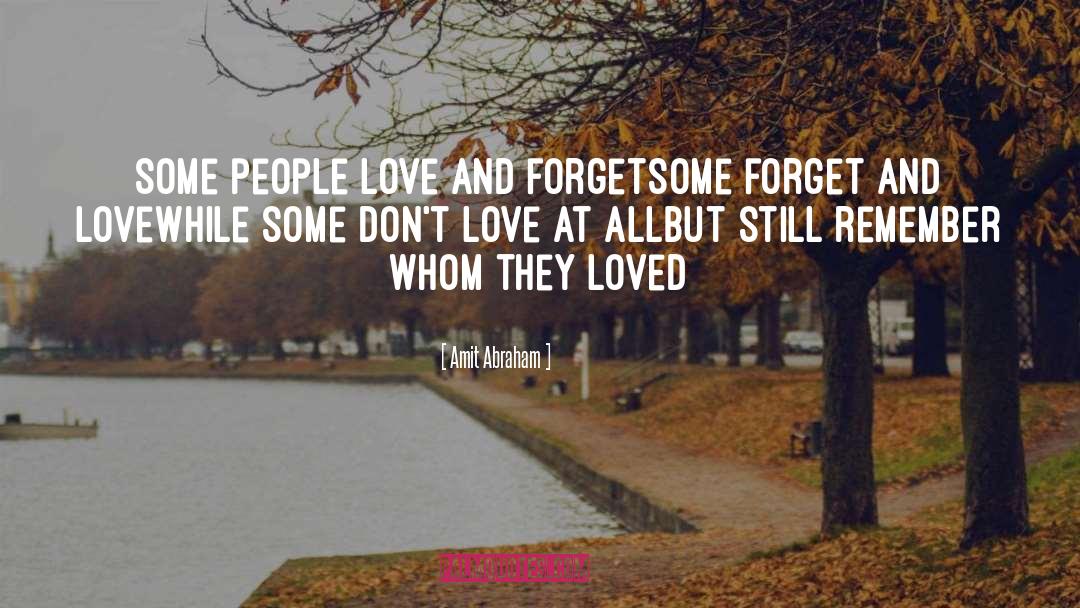Forget Love quotes by Amit Abraham