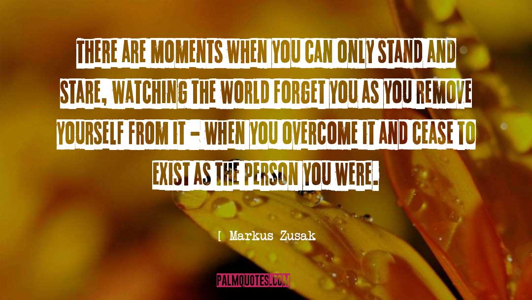 Forget You quotes by Markus Zusak