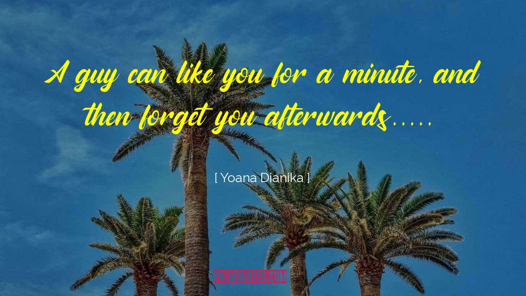 Forget You quotes by Yoana Dianika