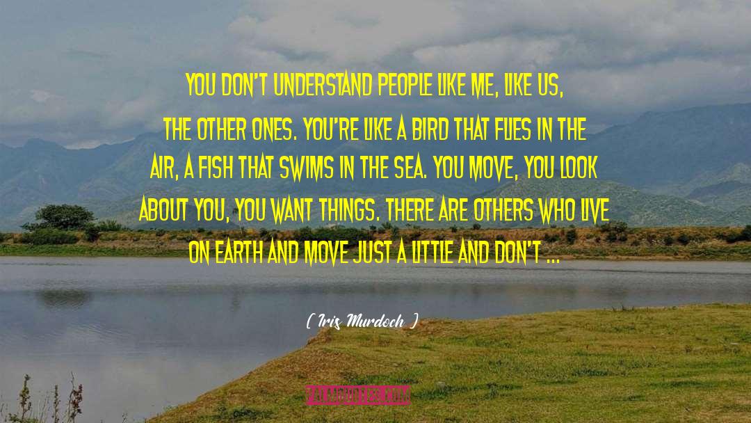 Forget Your Ex And Move On quotes by Iris Murdoch