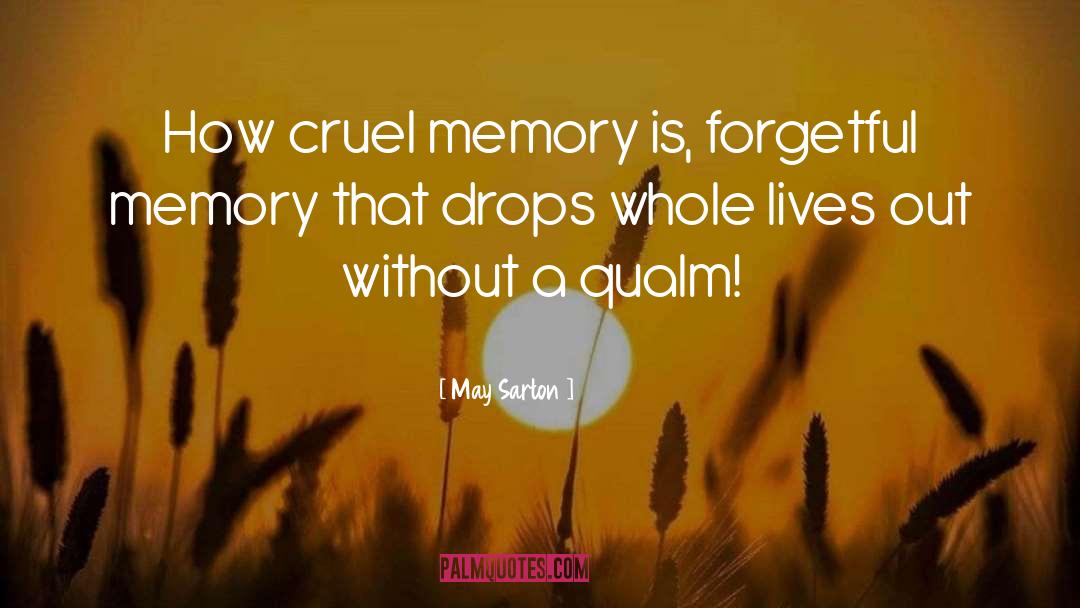 Forgetful quotes by May Sarton