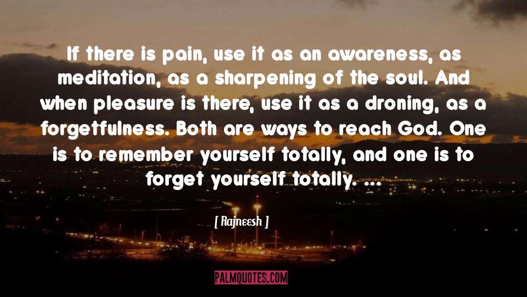 Forgetfulness quotes by Rajneesh