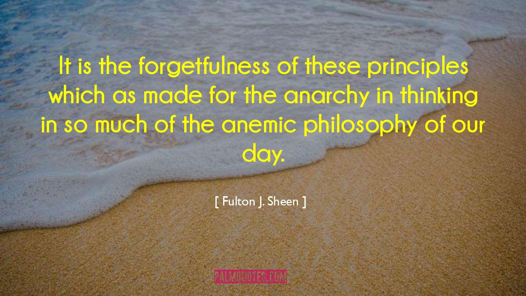 Forgetfulness quotes by Fulton J. Sheen