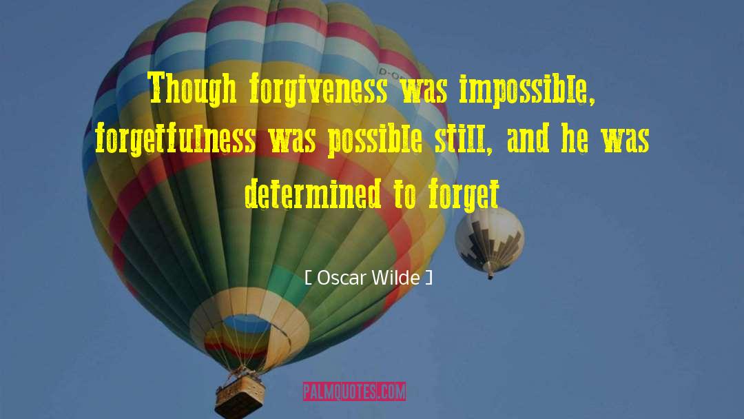 Forgetfulness quotes by Oscar Wilde