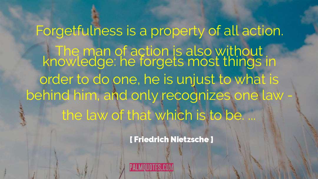 Forgets quotes by Friedrich Nietzsche