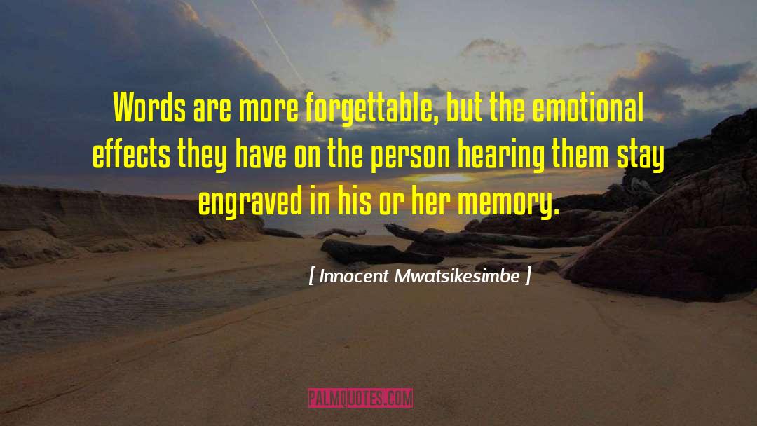 Forgettable quotes by Innocent Mwatsikesimbe