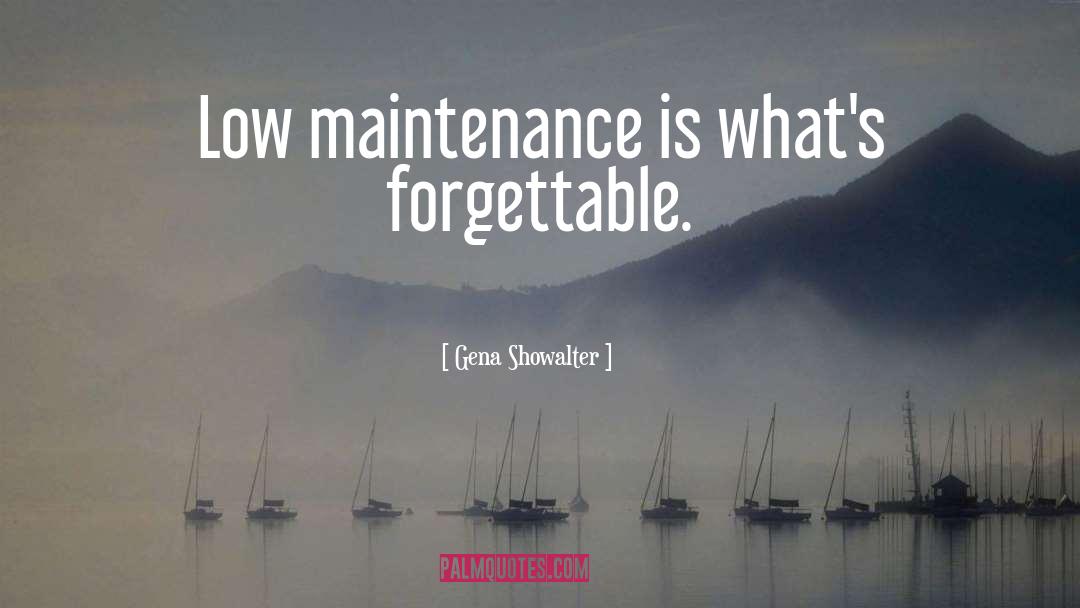 Forgettable quotes by Gena Showalter