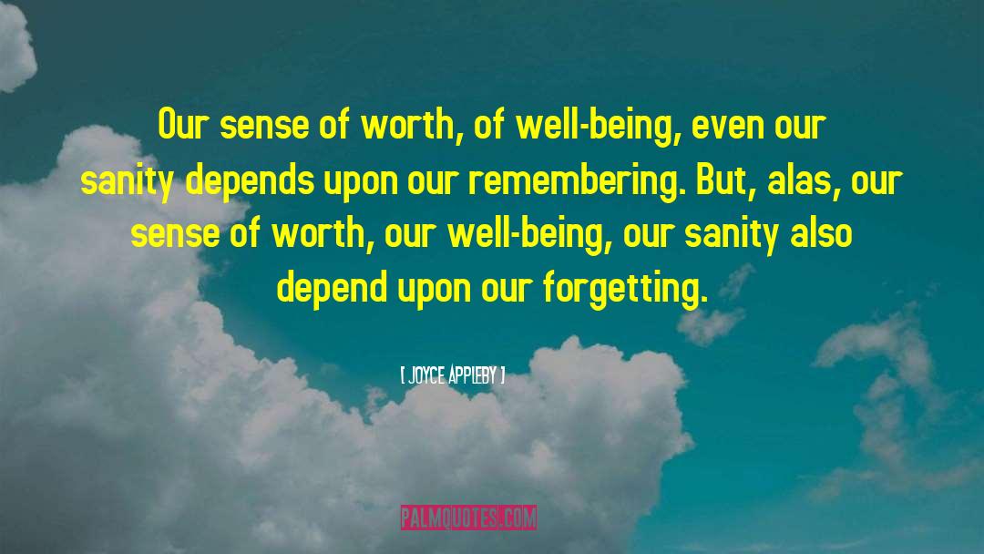 Forgetting Past quotes by Joyce Appleby