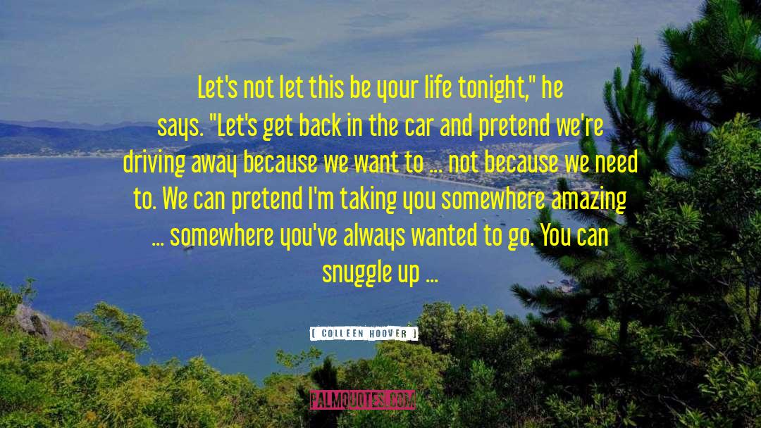 Forgetting The Past quotes by Colleen Hoover