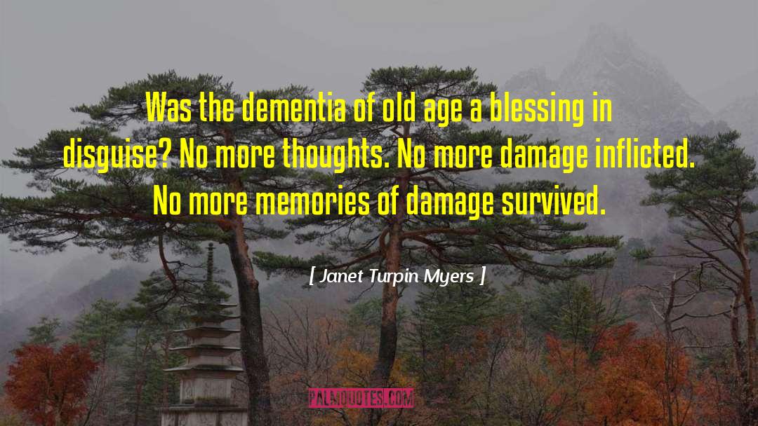 Forgetting The Past quotes by Janet Turpin Myers