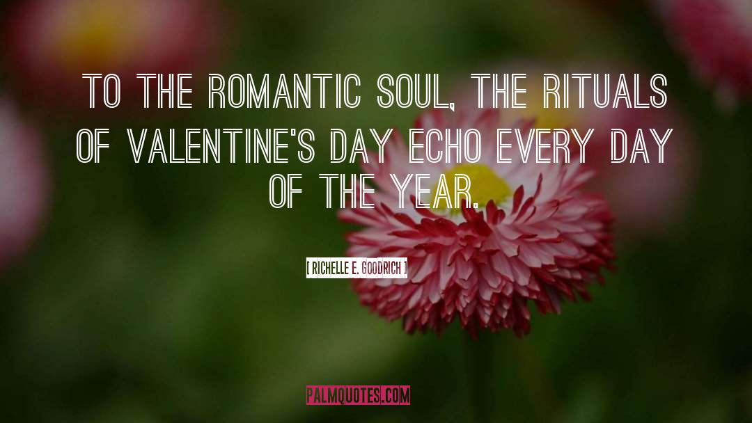 Forgetting Valentines Day quotes by Richelle E. Goodrich