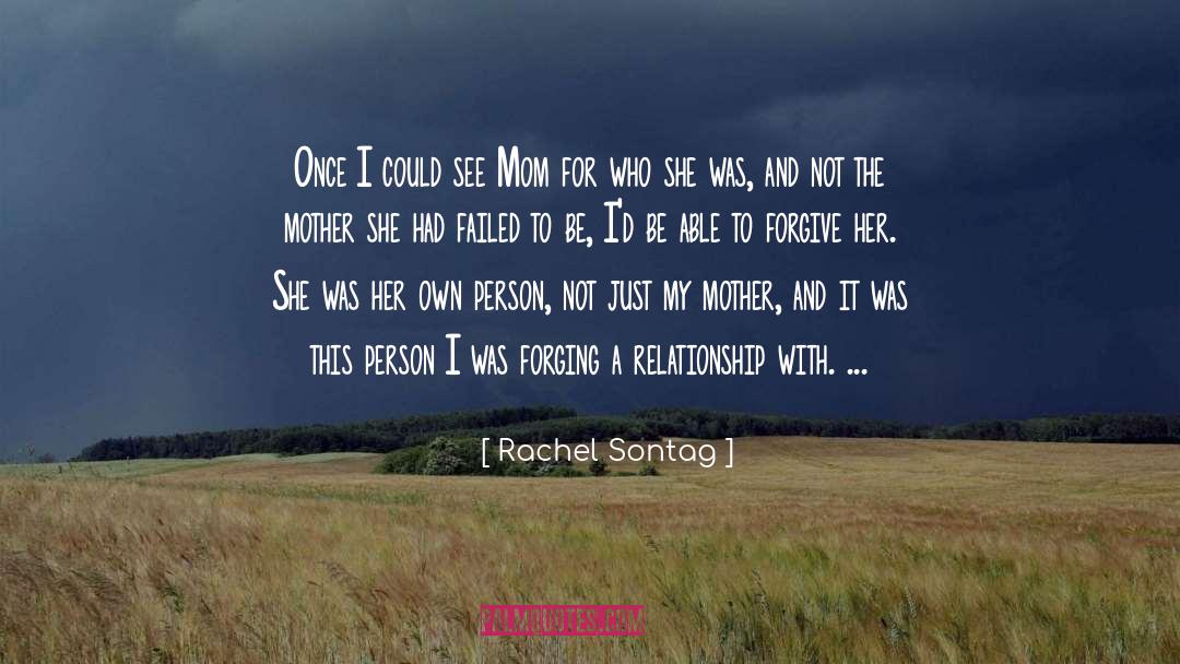 Forging quotes by Rachel Sontag