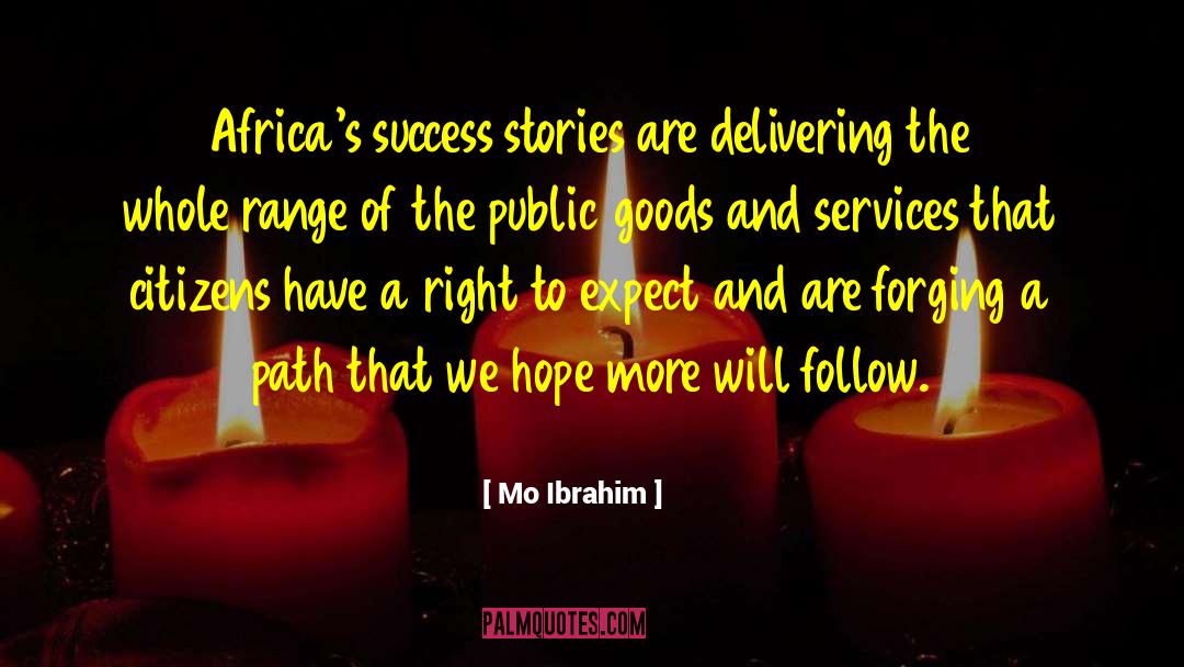 Forging quotes by Mo Ibrahim