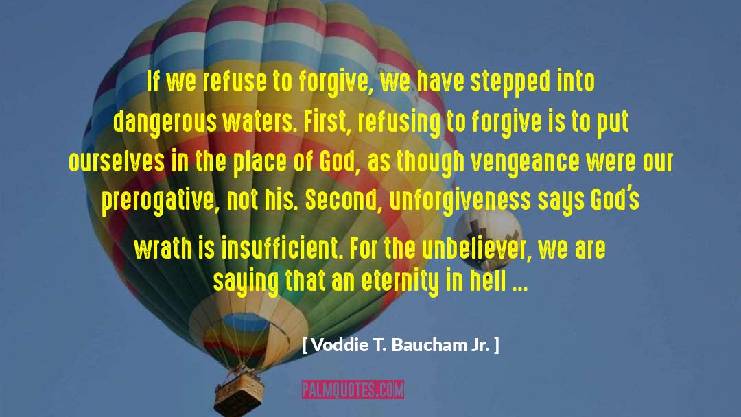 Forgivable quotes by Voddie T. Baucham Jr.