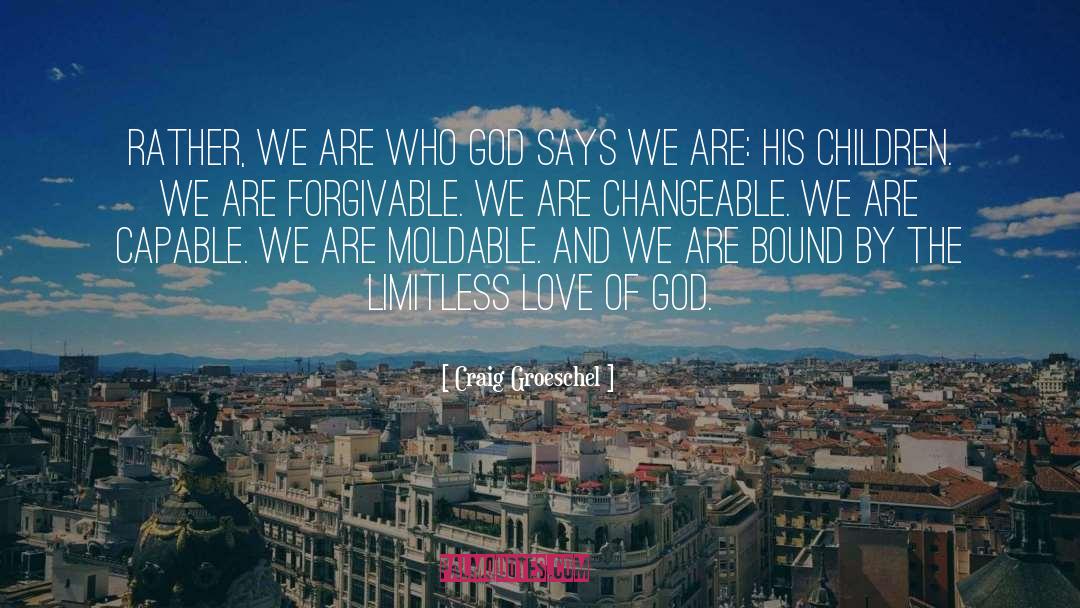 Forgivable quotes by Craig Groeschel
