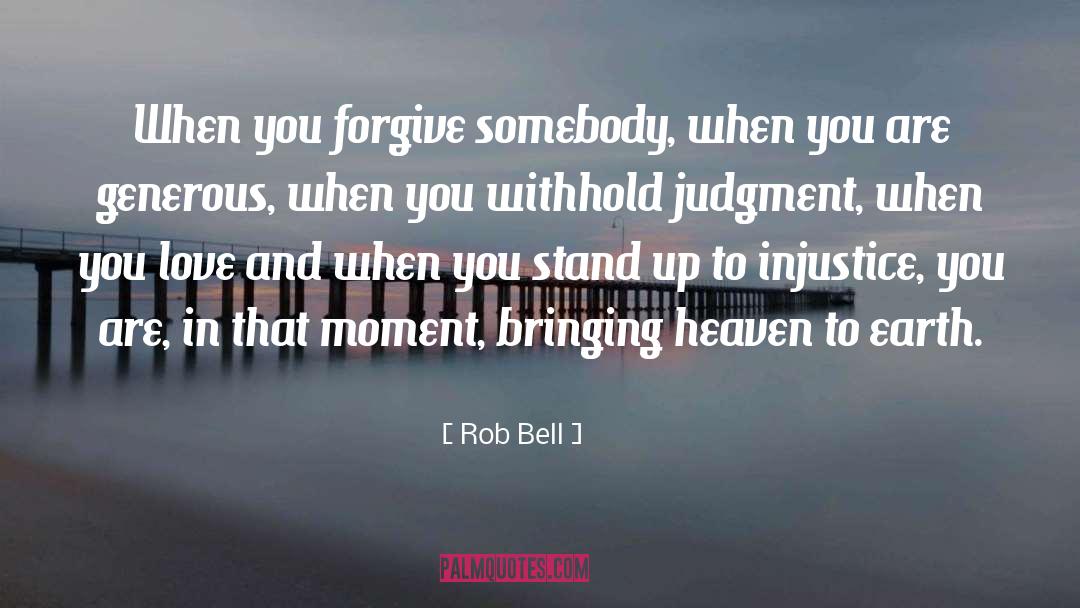 Forgive And Forget quotes by Rob Bell