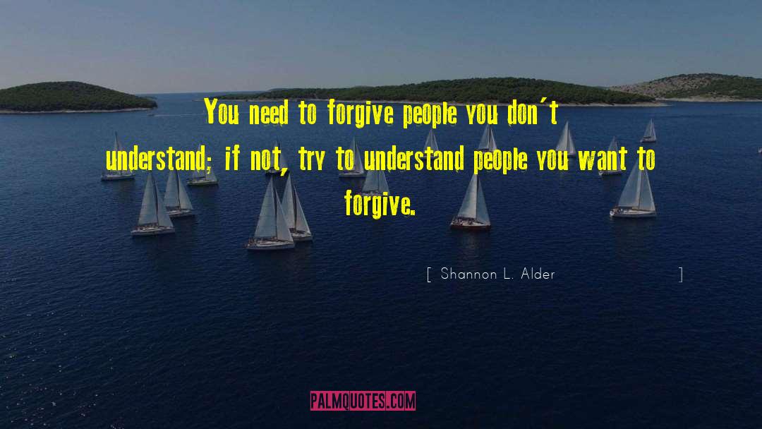 Forgive Anger quotes by Shannon L. Alder