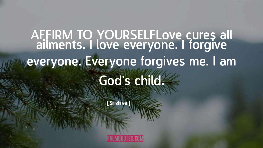 Forgive Everyone quotes by Sirshree