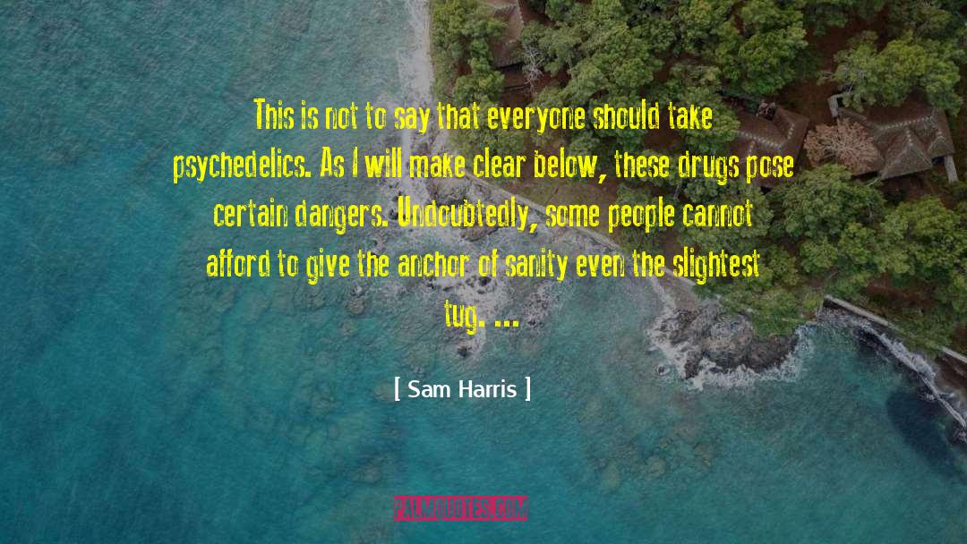 Forgive Everyone quotes by Sam Harris