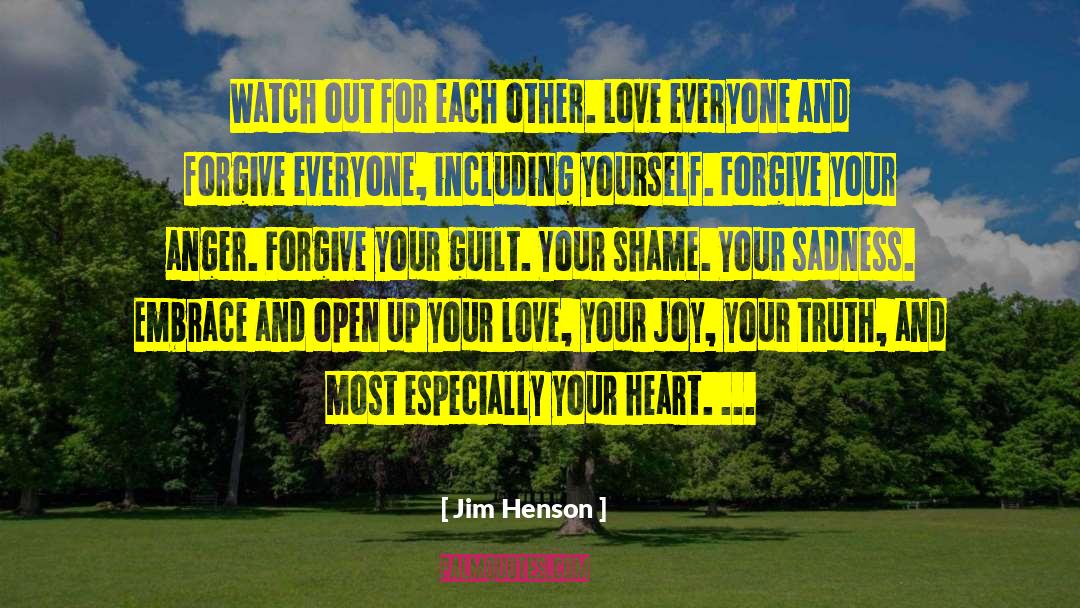 Forgive Everyone quotes by Jim Henson