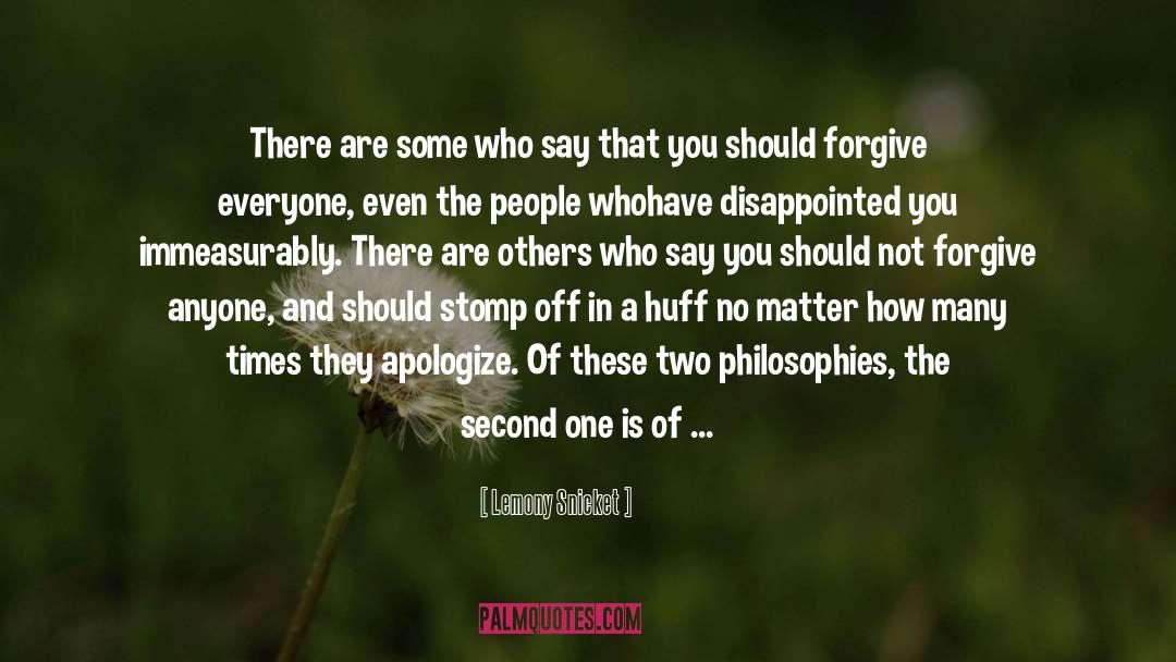 Forgive Everyone quotes by Lemony Snicket