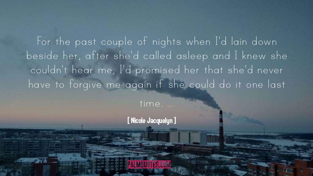 Forgive Forget quotes by Nicole Jacquelyn