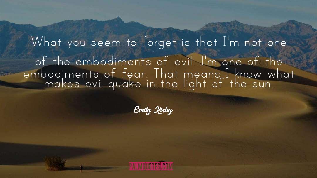 Forgive Forget quotes by Emily Kirby