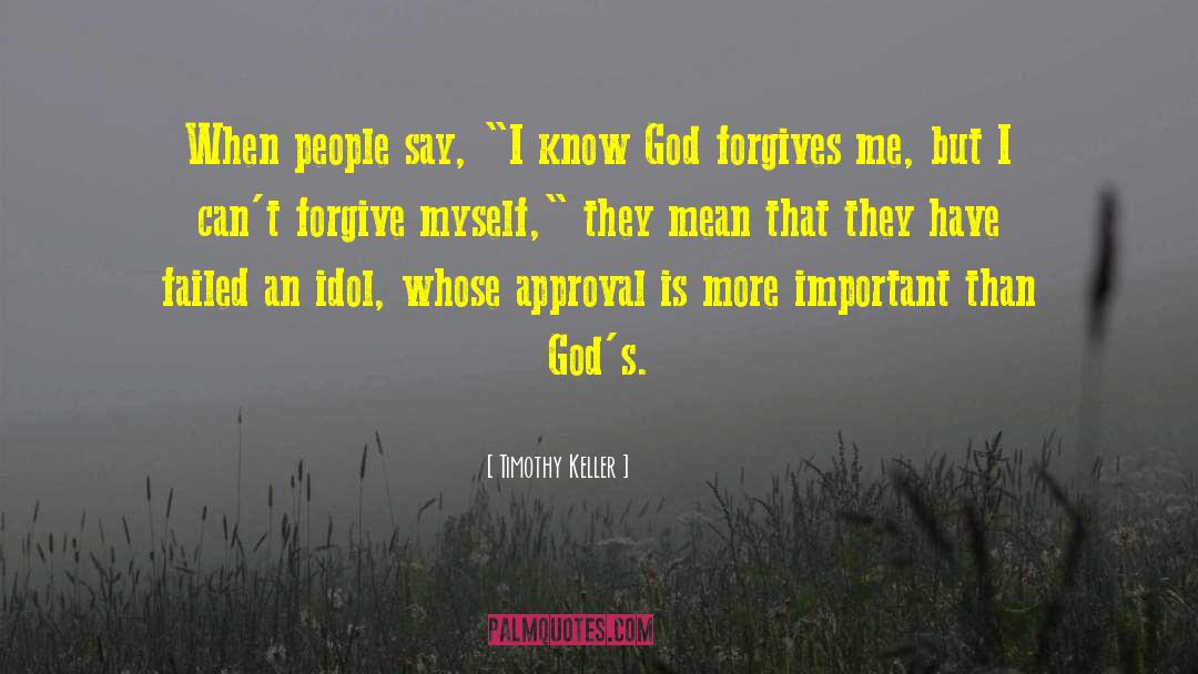 Forgive Me quotes by Timothy Keller