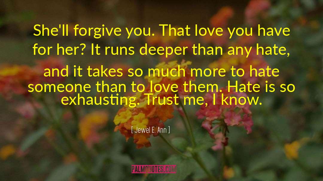 Forgive Others quotes by Jewel E. Ann