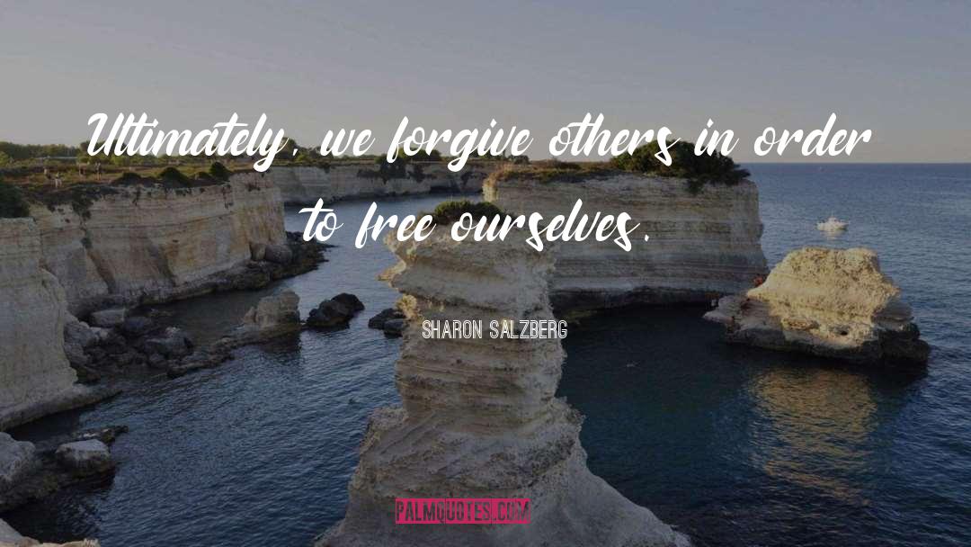 Forgive Others quotes by Sharon Salzberg