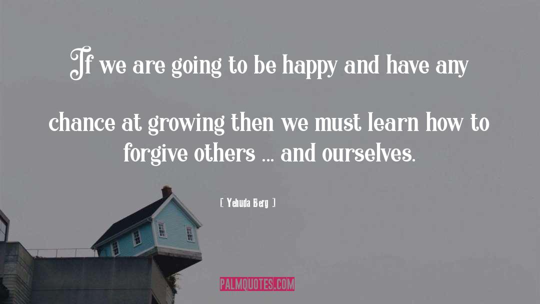 Forgive Others quotes by Yehuda Berg