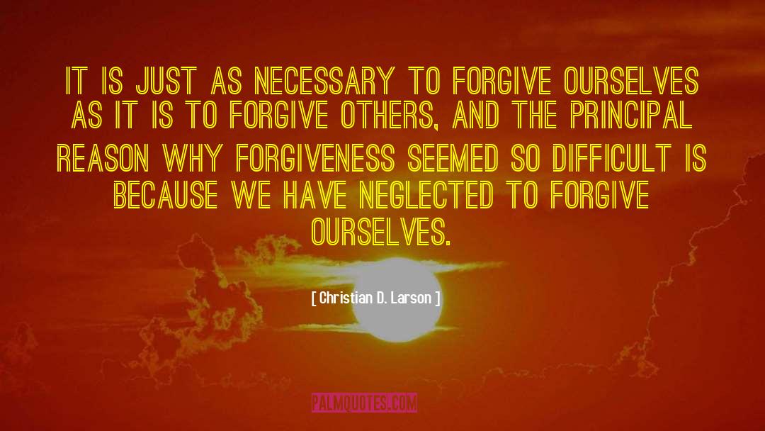 Forgive Others quotes by Christian D. Larson