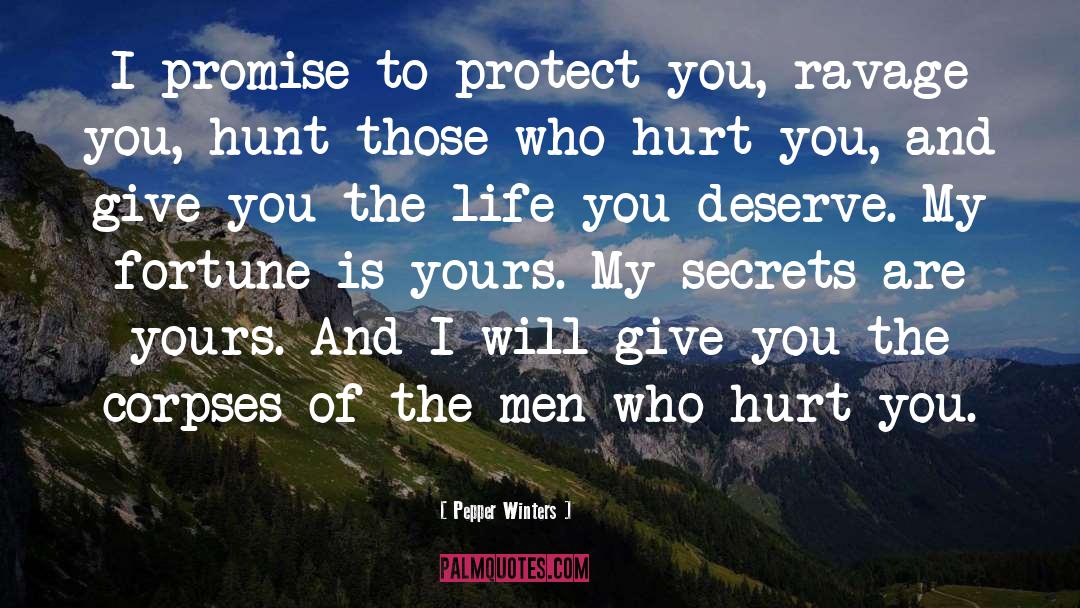 Forgive Those Who Hurt You quotes by Pepper Winters