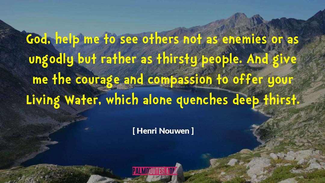 Forgive Your Enemies quotes by Henri Nouwen