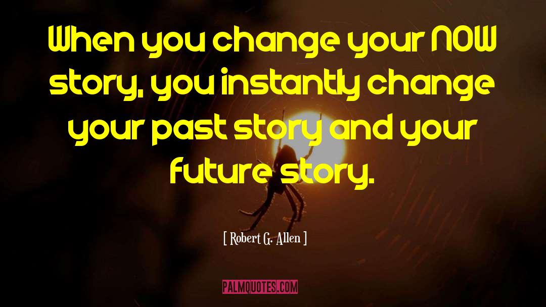 Forgive Your Past quotes by Robert G. Allen