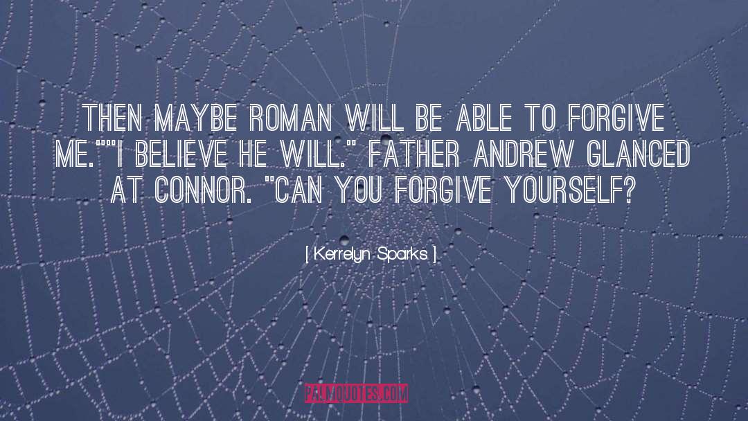 Forgive Yourself quotes by Kerrelyn Sparks