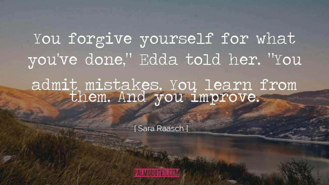 Forgive Yourself quotes by Sara Raasch